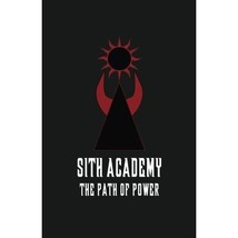 Sith Academy: The Path of  Power: Volume 1 (The Nine Echelons of Sith Mastery) T - £15.18 GBP