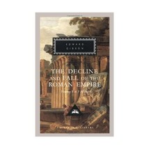 The Decline and Fall of the Roman Empire, vol. 1-3: Volumes 1, 2, 3 (Everyman&#39;s  - $111.00