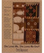 Primitive  Pieces  by Lynda  Quilt Pattern  SHE LOVES ME,SHE LOVES ME KNOT - $8.98