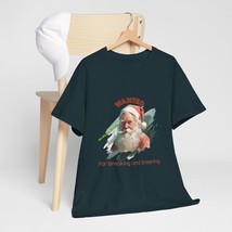 Funny Santa Wanted Tee, Christmas Gift Shirt, Holiday Humor Tee, Unisex Cotton - $15.68