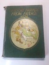 1927 Nursery Rhyme Friends From France The Book House For Children Chicago - £5.84 GBP