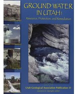 Ground Water in Utah: Resource, Protection, and Remediation, 2004 Field ... - $39.19