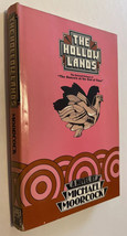 The Hollow Lands by Michael Moorcock (HC) Harper &amp; Row (Book Club Edition) 1974 - £8.14 GBP