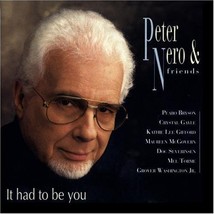 It Had To Be You [Audio CD] Peter Nero and Friends - £5.18 GBP