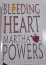 Bleeding Heart by Martha Powers hardcover dust jacket 2000 good - £4.64 GBP