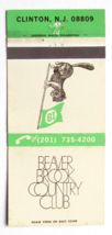 Beaver Brook Country Club - Clinton, New Jersey 30 Strike Matchbook Cover NJ - £1.39 GBP