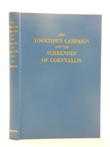 The Yorktown Campaign and the Surrender of Cornwallis [Hardcover] Johnston, Henr - £13.08 GBP