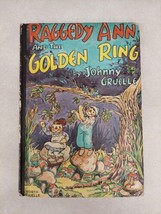 Raggedy Ann and the Golden Ring by Johnny Gruelle Vintage 1961 Bobbs-Merrill - £19.62 GBP