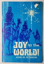 Joy To The World John W. Peterson 1968 Paperback - $9.89