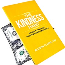 The Kindness Habit by Allison Clarke (2018 1st Ed., Inscr. by author, So... - $48.46