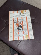 Otto of Silver Hand/ Howard Pyle/ Hardback/charles scribners - £7.59 GBP