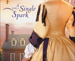 A Single Spark [Paperback] Judith Miller - $5.82