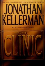 The Clinic (Alex Delaware) by Jonathan Kellerman / 1997 Hardcover Mystery - £1.79 GBP