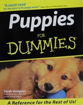 Puppies for Dummies by Sarah Hodgson - £10.59 GBP