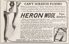 1910 Print Ad Heron Wool Tips &amp; Casters for Furniture Made in Utica,New York - £8.18 GBP