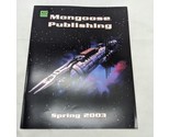 MGP 7771 Mongoose Publishing Spring 2003 Catalog - £17.65 GBP