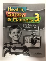 A Beka Health Safety &amp; Manners Teacher Quiz/Test/Worksheet Key 3rd Grade... - $3.75