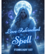 FEB 1ST FULL SNOW MOON HIGH RITE OF LOVE IN WINTER'S LIGHT MAGICK Witch ... - $249.77