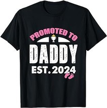 Promoted to Daddy It&#39;s A Girl Est 2024 New Dad First Daddy T-Shirt - £12.57 GBP+