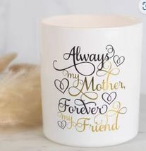 Always my mother forever my friend Candle - £19.66 GBP