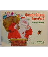 Santa Claus Forever! by Carolyn Haywood - $4.75