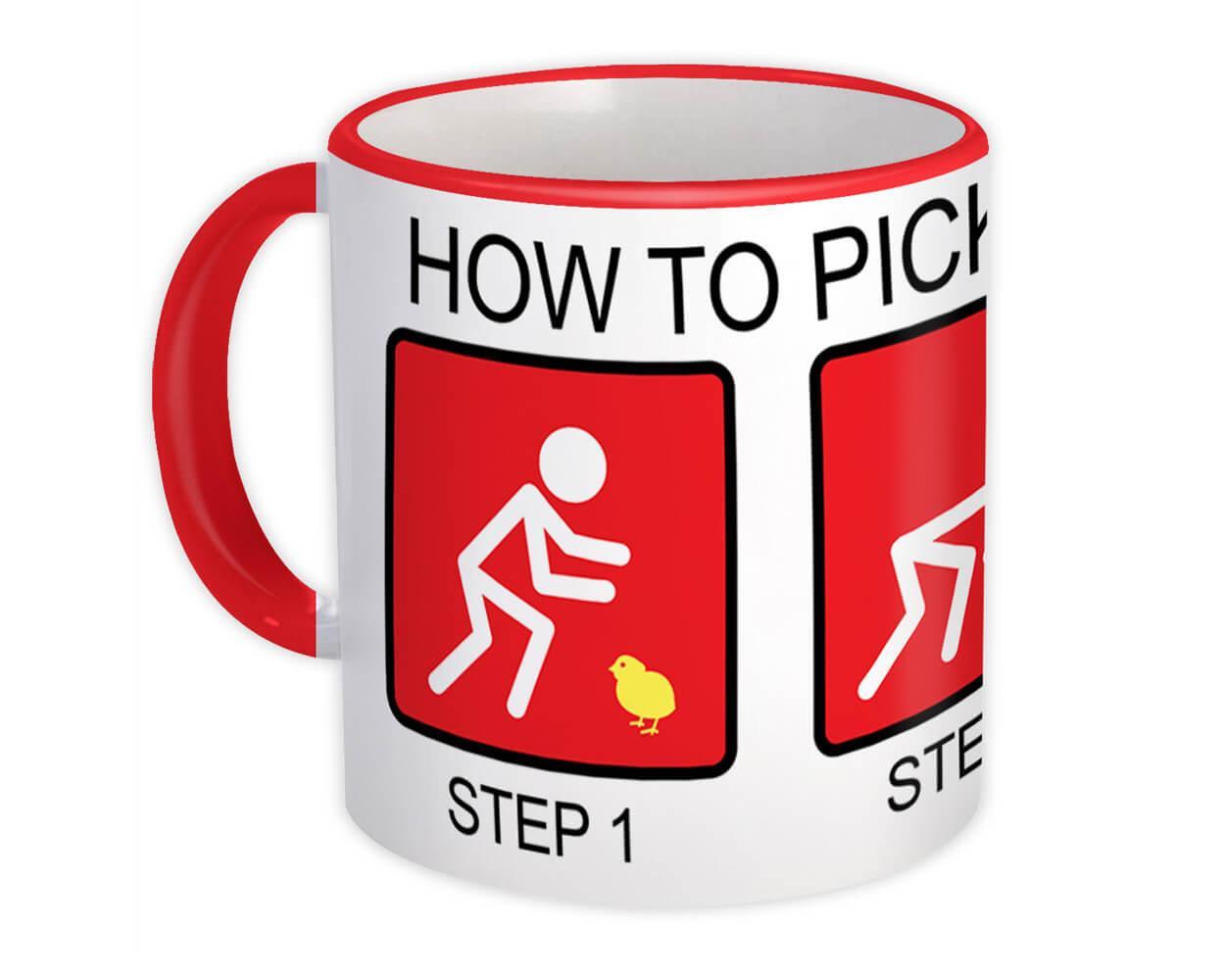 How to Pick Up Chicks : Gift Mug Fun Sarcastic Valentines Man Men Item image 2