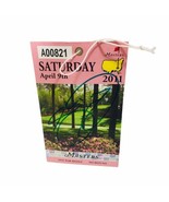 2011 MASTERS BADGE TICKET AUGUSTA HAND SIGNED JASON DAY SATURDAY NATIONA... - £164.15 GBP