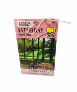 2011 MASTERS BADGE TICKET AUGUSTA HAND SIGNED JASON DAY SATURDAY NATIONA... - £164.15 GBP