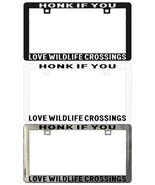 Honk If You Love Wildlife Crossings Assorted Legal License Plate Frame - €5,94 EUR+