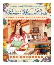 The Pioneer Woman Cooks: Food from My Frontier by Ree Drummond, Hardcover, 2012  - £11.70 GBP