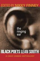 The Ringing Ear: Black Poets Lean South [Paperback] Finney, Nikky - £62.27 GBP