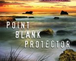 Point Blank Protector (Emerald Coast 911) Newton, Stephanie - $2.93