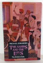 The Sahibs and the Lotus: British in India (His... by Edwardes, Michael ... - $5.69