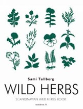 Wild herb. Scandinavian wild herbs cook book - £40.96 GBP