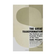 The Great Transformation: The Political and Economic Origins of Our Time Polanyi - £33.84 GBP