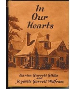 In Our Hearts [Hardcover] Marian Garrett and Joydelle Garrett Wolfram Gibbs - £38.29 GBP