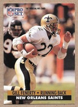 1991 Pro Set #838 Gill Fenerty New Orleans Saints - £1.48 GBP