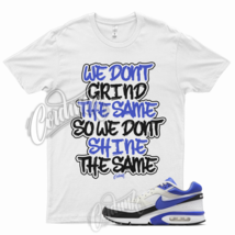 GRIND T Shirt for  Air Max BW White Persian Violet Concord 11 Sketch Plus 1 - £20.49 GBP+