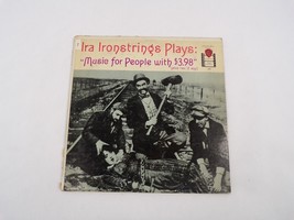 Ira Ironstrings Plays: &quot;Music For People With $3.98&quot; Hot Toddy San When My Sugar - £10.98 GBP