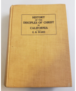 HISTORY of the DISCIPLES of CHRIST in CALIFORNIA E.B. Ware 1st Edition 1... - £34.26 GBP