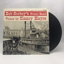 Bob Scobey&#39;s Frisco BAND-(LP)-VOCALS By Clancy Hayes - Good Time JAZZ-12006-1955 - £10.36 GBP