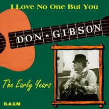 I Love No One But You [Audio CD] Don Gibson - $8.91