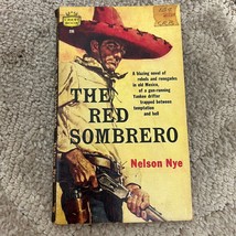 The Red Sombrero by Nelson Nye Pulp Action Western Crest Book Paperback 1958 - £11.06 GBP
