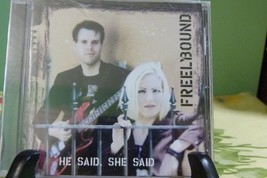 He Said She Said by Freely Bound (CD, 2008) Brand New Sealed - £11.76 GBP
