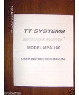 Owners Manual for MODEM MATE MPA-1OO tt systems Users Guide directions r... - $296.69 MXN