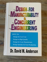 Design For Manufacturability And Concurrent Engineering By Dr. David M. ... - £30.38 GBP
