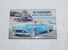 &#39;56 Thunderbird America&#39;s Most Exciting Car magnet 2 1/8&quot; X 3&quot; Pre-owned - £8.12 GBP