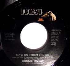 Ronnie Milsap-How Do I Turn You On / Don&#39;t Take It Tonight-45 rpm-1986-EX - £7.99 GBP