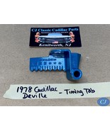 OEM 1978 Cadillac Deville 425 Engine TIMING TAB INDICATOR MARK POINTER #... - $123.74
