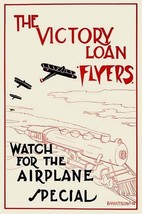 The Victory Loan flyers--Watch for the airplane special - Art Print - £17.57 GBP+